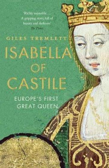 Isabella of Castile - Giles Tremlett