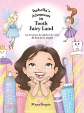 Isabella s Adventures in Tooth Fairy Land