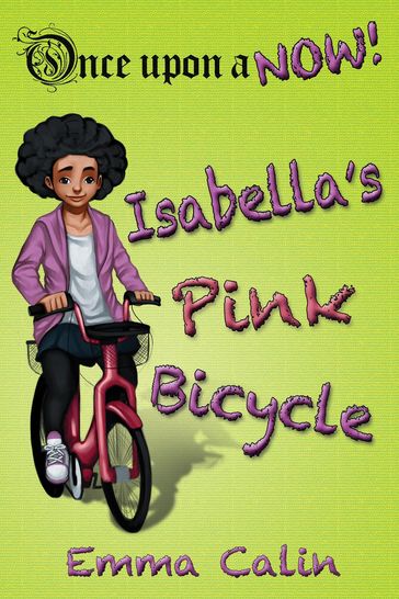 Isabella's Pink Bicycle - Emma Calin