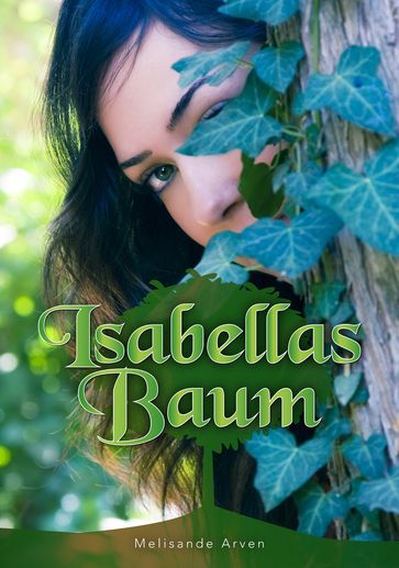 Isabellas Baum - Melisande Arven