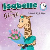 Isabelle the Giraffe