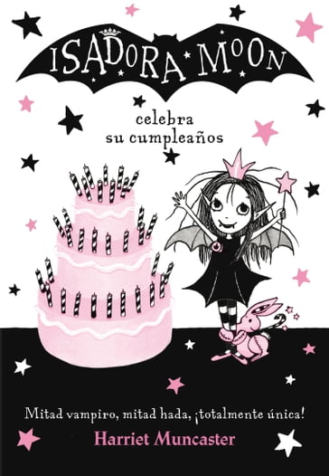 Isadora Moon 3 - Isadora Moon celebra su cumpleaños - Harriet Muncaster