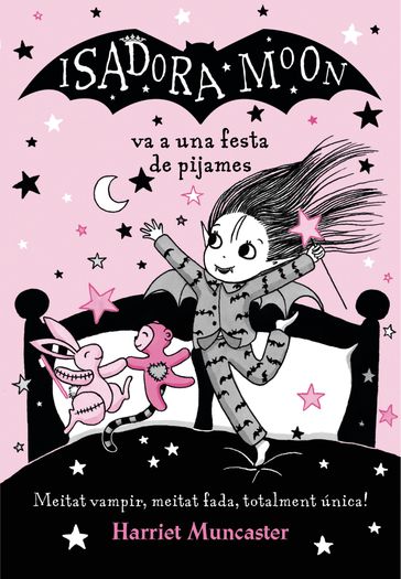 La Isadora Moon 8 - La Isadora Moon va a una festa de pijames - Harriet Muncaster