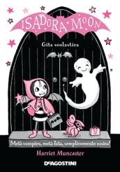 Isadora Moon. Gita scolastica