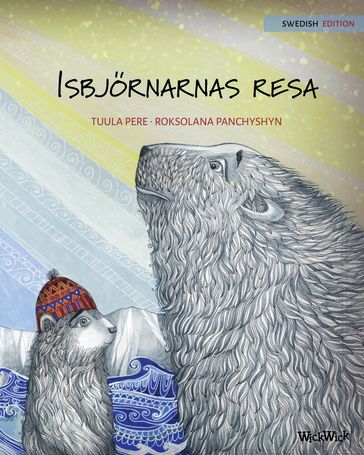 Isbjörnarnas resa - Tuula Pere