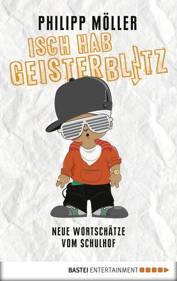 Isch hab Geisterblitz - Philipp Moller