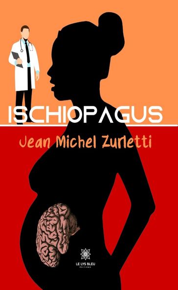 Ischiopagus - Jean Michel Zurletti