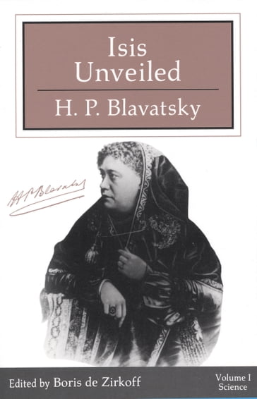 Isis Unveiled - H. P. Blavatsky