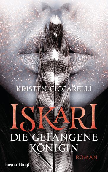 Iskari - Die gefangene Königin - Kristen Ciccarelli