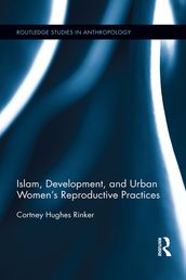 Islam, Development, and Urban Women