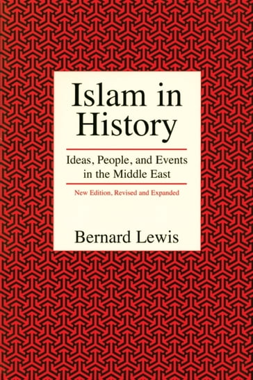Islam in History - Bernard Lewis