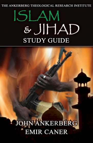 Islam & Jihad - Emir Caner - John Ankerberg