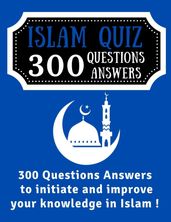 Islam Quiz 300 Questions Answers