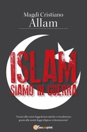 Islam. Siamo in guerra