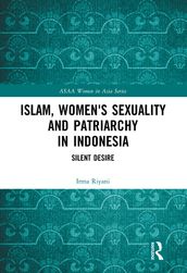 Islam, Women s Sexuality and Patriarchy in Indonesia