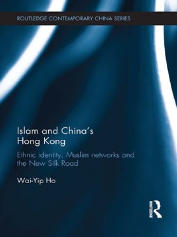 Islam and China's Hong Kong - Wai-Yip Ho