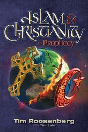 Islam and Christianity in Prophecy