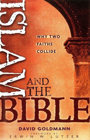 Islam and the Bible - David Goldmann