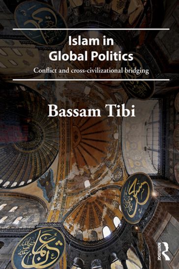 Islam in Global Politics - Bassam Tibi