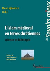 L Islam médiéval en terres chrétiennes