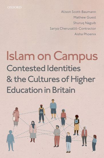 Islam on Campus - Alison Scott-Baumann - Mathew Guest - Shuruq Naguib - Sariya Cheruvallil-Contractor - Aisha Phoenix