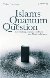 Islam s Quantum Question
