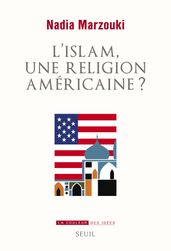 L Islam, une religion américaine ?