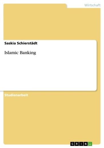 Islamic Banking - Saskia Schierstadt