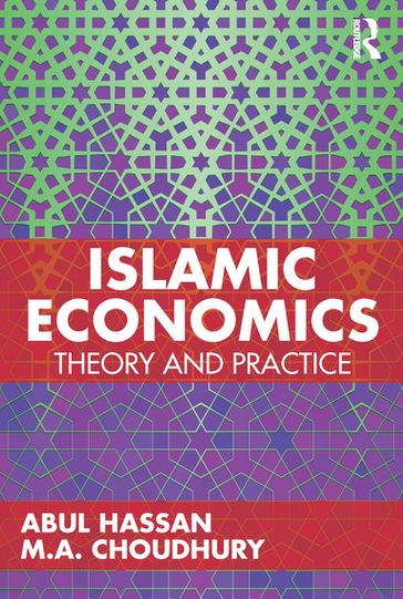 Islamic Economics - Abul Hassan - M.A. Choudhury