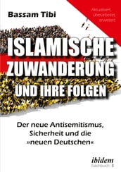 Islamische Zuwanderung und ihre Folgen