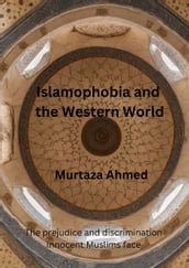 Islamophobia and the Western World