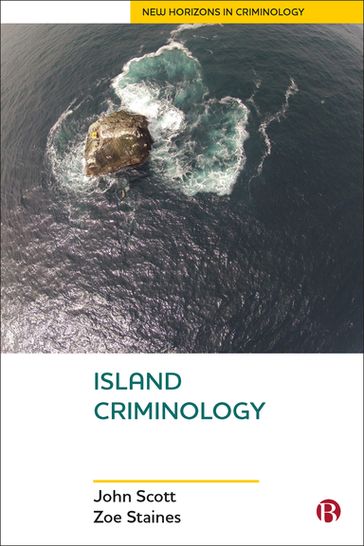 Island Criminology - John Scott - Zoe Staines