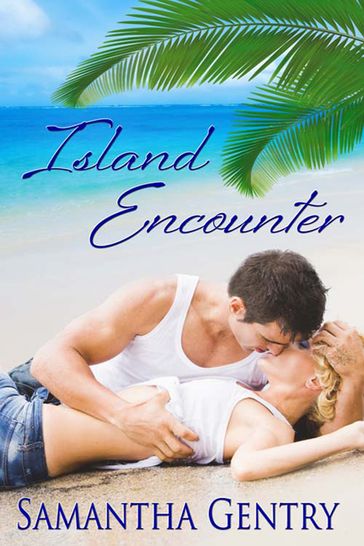 Island Encounter - Samantha Gentry