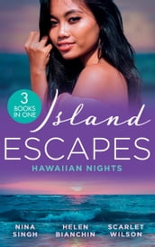 Island Escapes: Hawaiian Nights: Tempted by Her Island Millionaire / Alexei