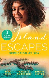 Island Escapes: Seduction At Sea: Vows They Can t Escape / Princess s Pregnancy Secret / All of Me