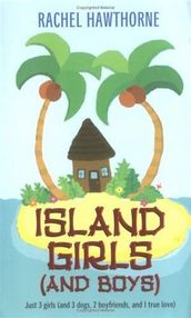 Island Girls (and Boys)