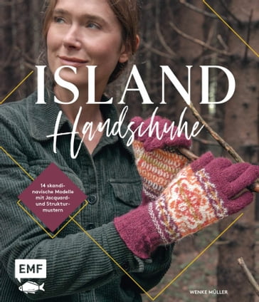 Island-Handschuhe stricken - Wenke Muller