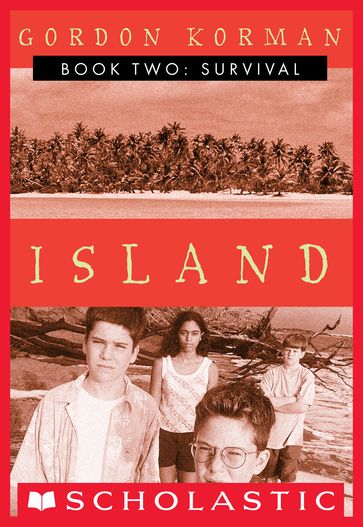 Island II: Survival - Gordon Korman