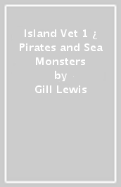 Island Vet 1 ¿ Pirates and Sea Monsters