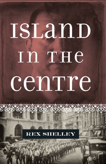 Island in the Centre - Rex Shelley