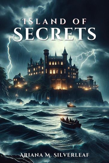 Island of Secrets - Ariana M. Silverleaf