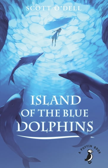 Island of the Blue Dolphins - Scott O