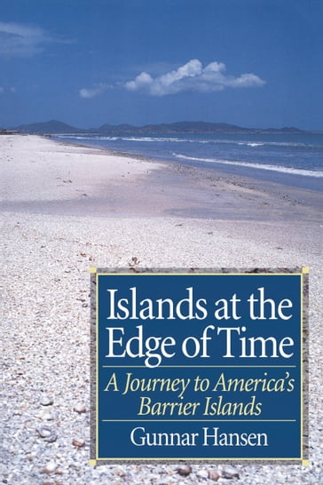 Islands at the Edge of Time - Gunnar Hansen