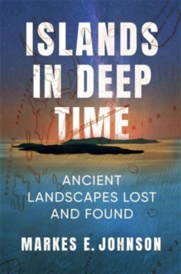 Islands in Deep Time - Markes E. Johnson