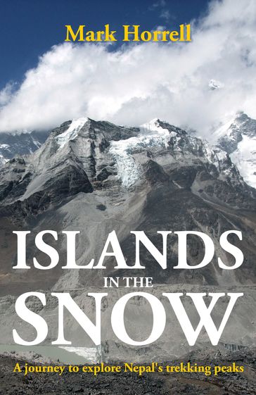 Islands in the Snow - Mark Horrell