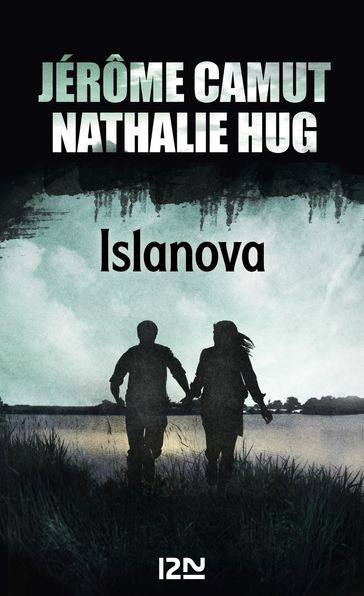Islanova - tome 1 - Jérôme Camut - Nathalie Hug