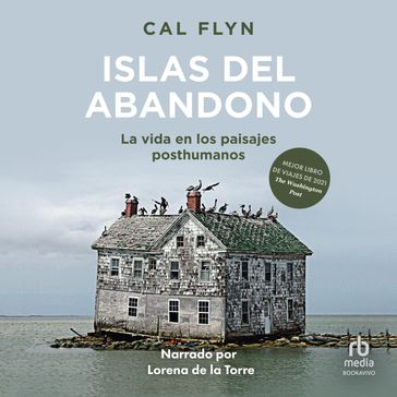 Islas de abandono (Islands of Abandonment) - Cal Flyn