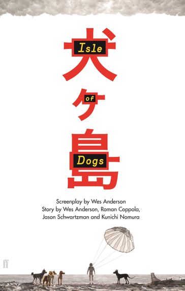 Isle of Dogs - Wes Anderson