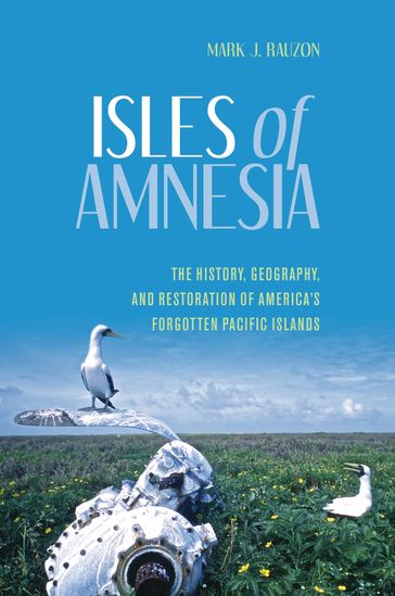 Isles of Amnesia - Mark J. Rauzon