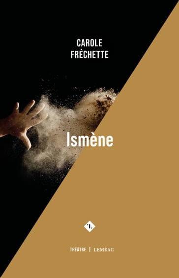 Ismène - Carole Fréchette